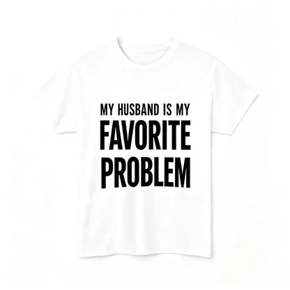 Men's Classic Shortsleeve T-Shirt,Funny 'My Wife Is My FavoriteProblem' Graphic Print👕 😂